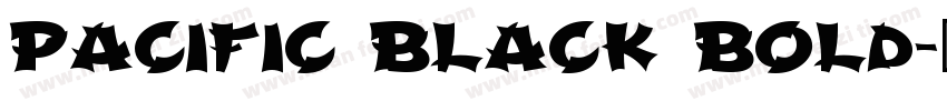 Pacific Black Bold字体转换